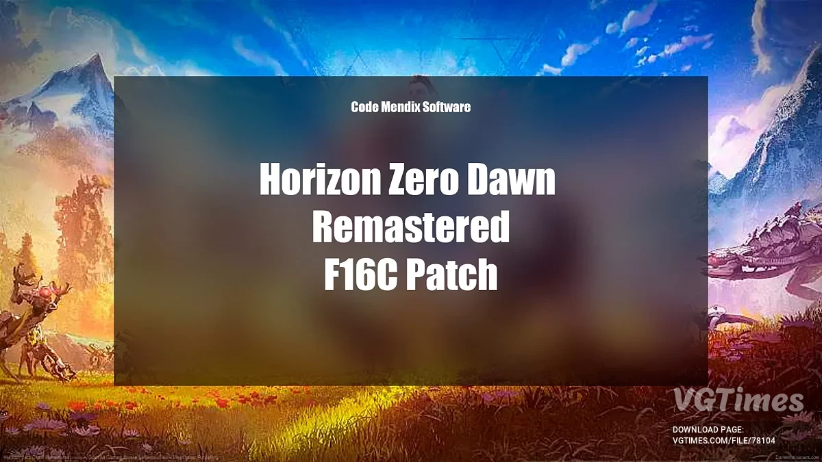 Horizon Zero Dawn Remastered — Исправление ошибки F16C