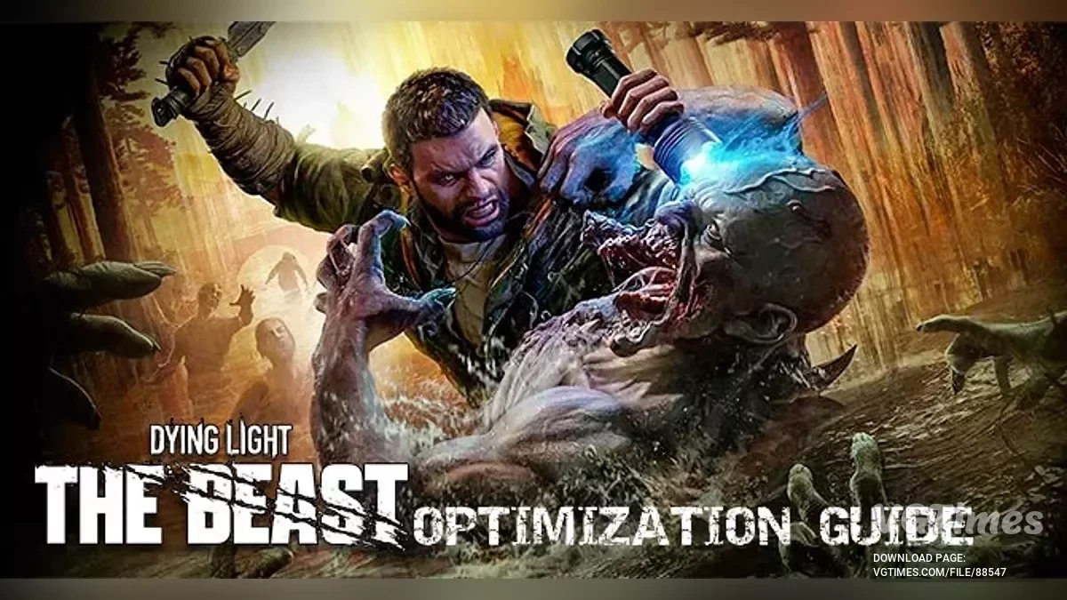 Dying Light: The Beast — Оптимизация для слабых ПК